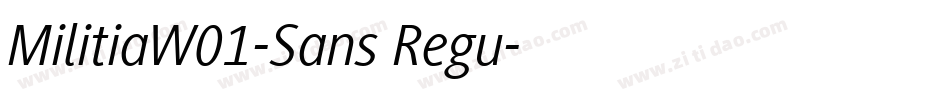 MilitiaW01-Sans Regu字体转换